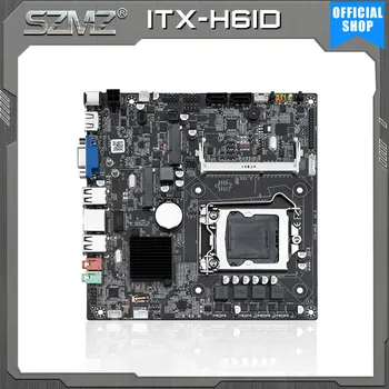 SZMZ ITX H61D mini PC اللوحة الأم 170*170 ملم H61 قاعدة لوحة LGA 1155