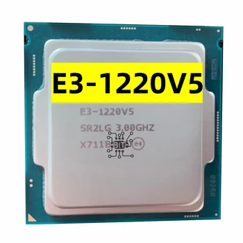 تستخدم Xeon E3-1220V5 CPU 3.00 GHz 8M 80W LGA1151 E3-1220 V5 Quad-core E3 1220 V5 المعالج E3 1220V5 الشحن مجانا
